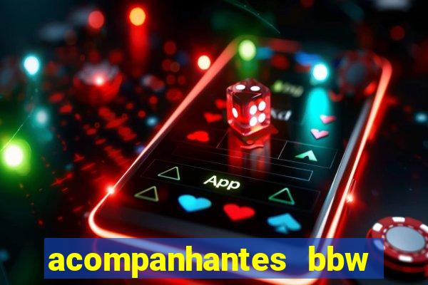 acompanhantes bbw porto alegre